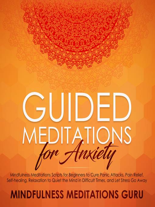 Guided Meditations for Anxiety