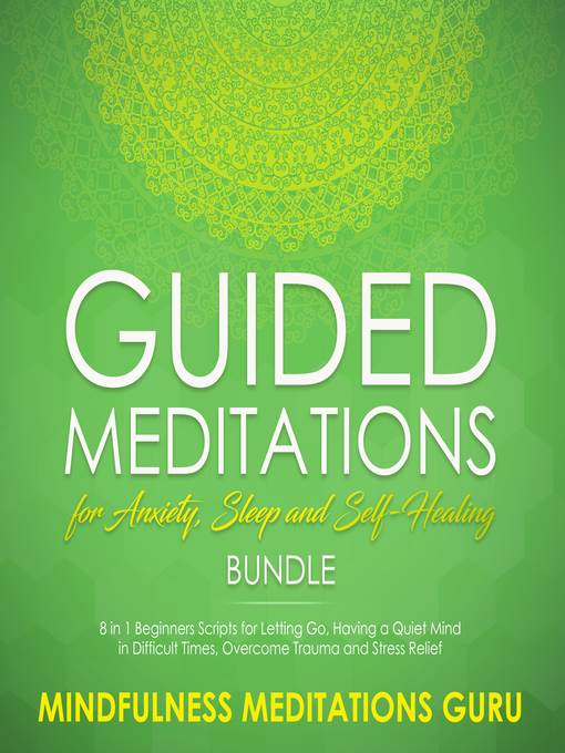 Guided Meditations for Anxiety, Sleep and Self-Healing Bundle