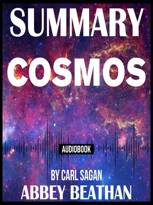 Summary of Cosmos by Carl Sagan