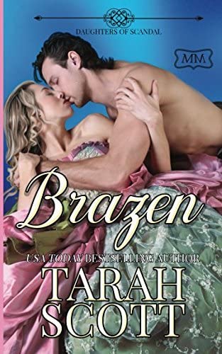 Brazen: Daughters of Scandal (The Marriage Maker)