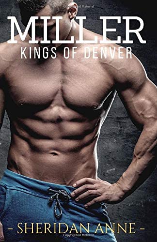 Miller: Kings of Denver (Book 1)