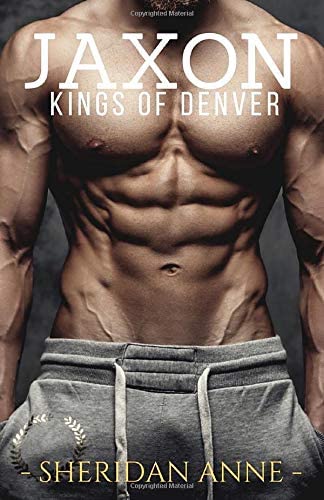 Jaxon: Kings of Denver (Book 2)