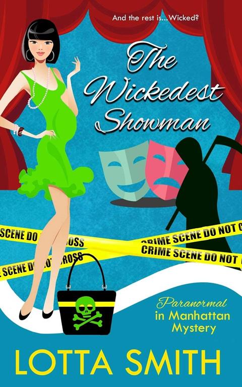 The Wickedest Showman (Paranormal in Manhattan Mystery)