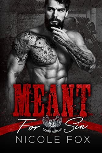 Meant for Sin: A Motorcycle Club Romance (Thunder Riders MC) (Beards and Leather)
