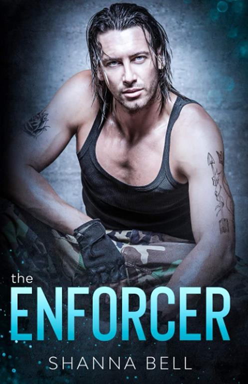 THE ENFORCER: a Mafia Romance (Bad Romance)