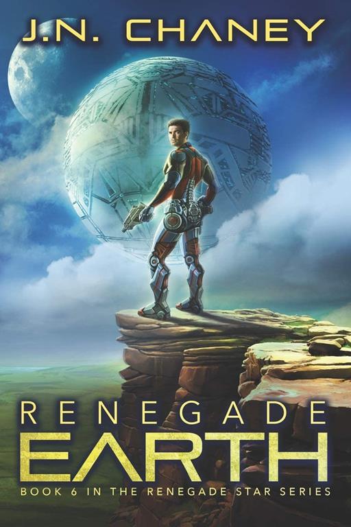 Renegade Earth: An Intergalactic Space Opera Adventure (Renegade Star)