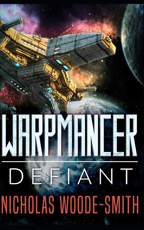 Defiant: Warpmancer Book Five