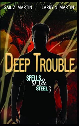 Deep Trouble: A New Templar Knights Novella (Spells, Salt, &amp; Steel)