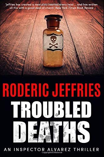 Troubled Deaths (An Inspector Alvarez Mystery)