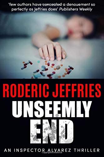 Unseemly End (An Inspector Alvarez Mystery)