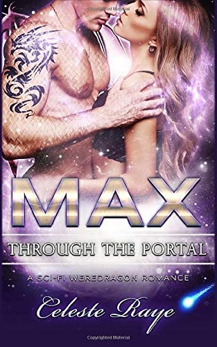 Max: Through the Portal (A Sci-Fi Weredragon Romance)