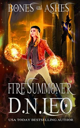 Fire Summoner - Bones and Ashes Trilogy - Book 1