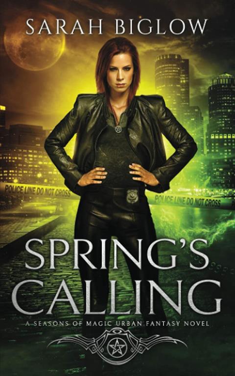 Spring's Calling: (A Seasons of Magic Urban Fantasy Novel)