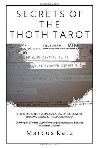 Secrets of the Thoth Tarot VOL I