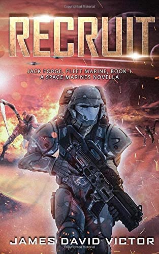 Recruit: A Space Marines Novella (Jack Forge, Fleet Marine)