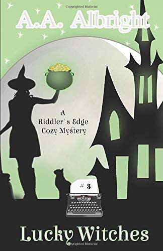 Lucky Witches (A Riddler's Edge Cozy Mystery #3)