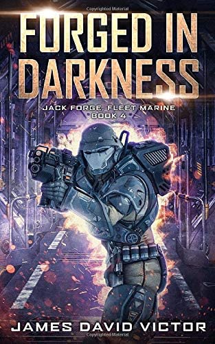 Forged in Darkness (Jack Forge, Fleet Marine)