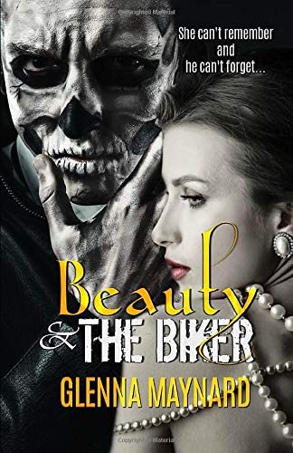 Beauty &amp; The Biker: A Dark Fairytale