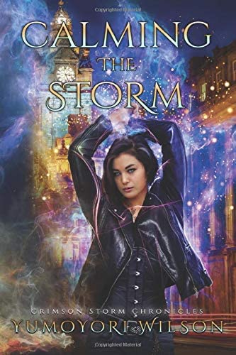 Calming the Storm (Crimson Storm Chronicles)