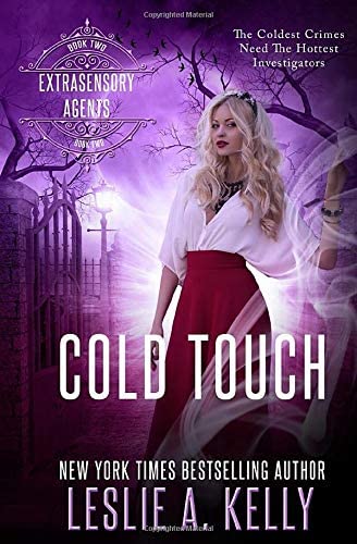 COLD TOUCH: Extrasensory Agents Book 2