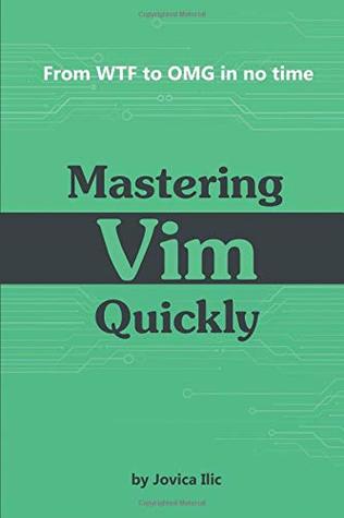 Mastering Vim Quickly