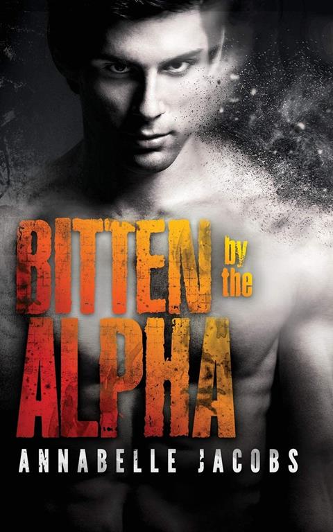 Bitten By the Alpha (Regent's Park Pack)