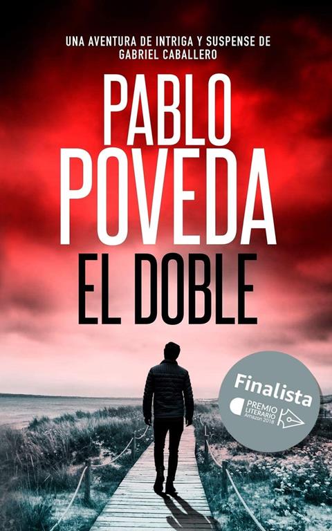 El Doble: Una aventura de intriga y suspense de Gabriel Caballero (Series detective privado crimen y misterio) (Spanish Edition)