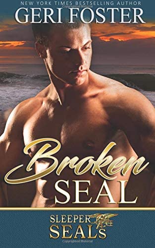 Broken SEAL (Sleeper SEALs) (Volume 10)