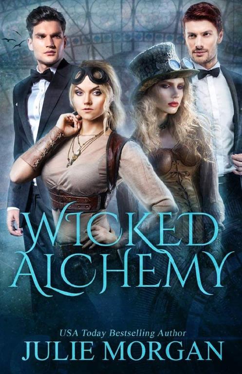 Wicked Alchemy (Deadly Alchemy series) (Volume 3)