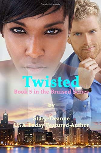 Twisted (The Bruised Series) (Volume 5)