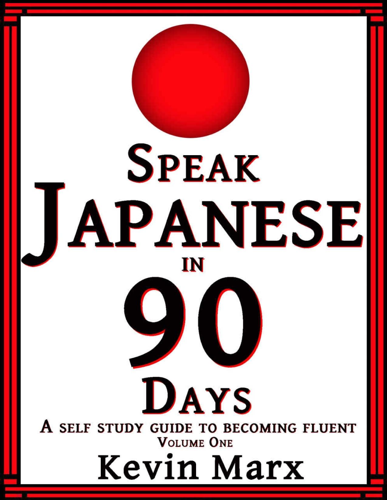 Speak Japanese in 90 Days