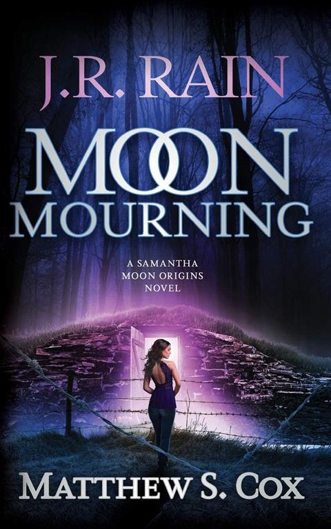 Moon Mourning (Samantha Moon Origins)