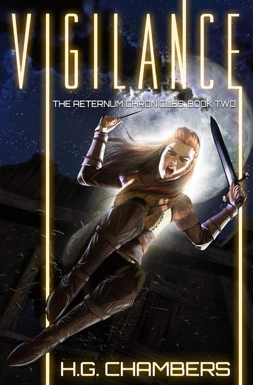 Vigilance (The Aeternum Chronicles) (Volume 2)