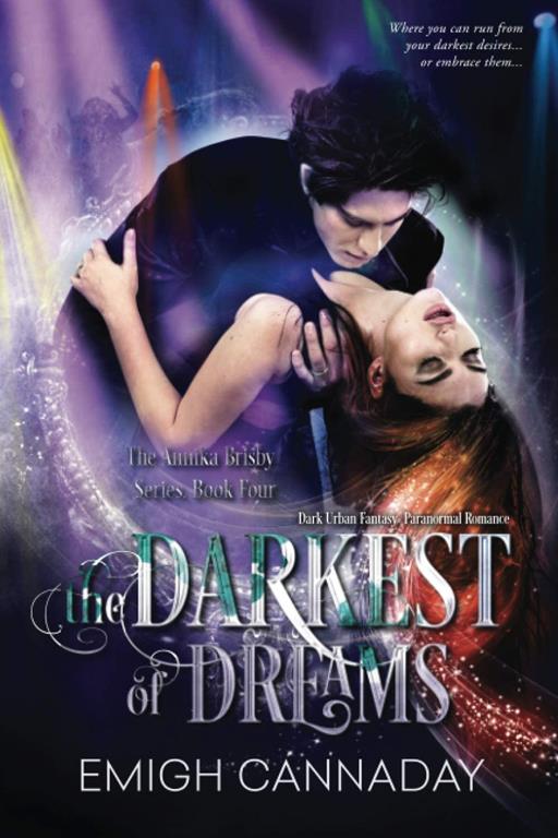 The Darkest of Dreams (The Annika Brisby Series) (Volume 4)