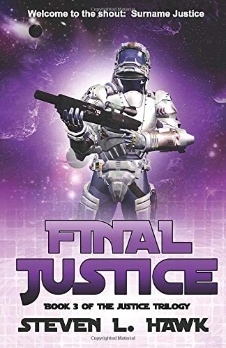 Final Justice (Justice Trilogy) (Volume 3)