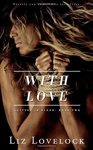 With Love (Letters in Blood series) (Volume 2)