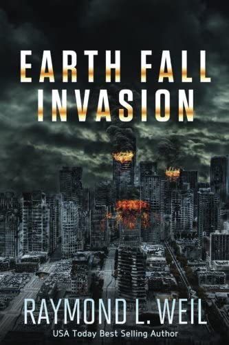 Earth Fall: Invasion: (Book One) (Volume 1)