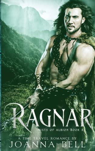 Ragnar: A Time Travel Romance (Mists of Albion) (Volume 2)