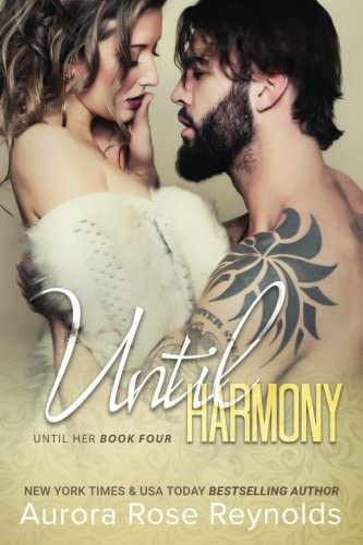 Until Harmony: Until Her/ Until Him book 6