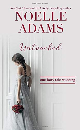 Untouched (One Fairy Tale Wedding) (Volume 2)