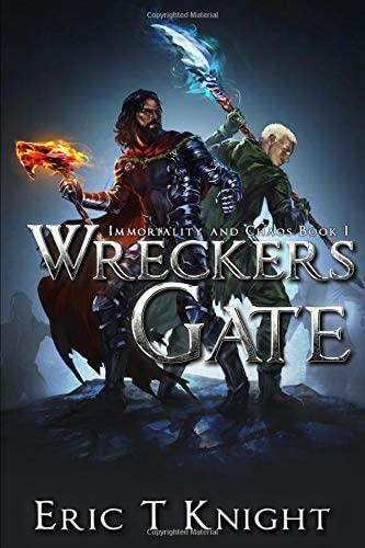 Wreckers Gate (Immortality and Chaos)