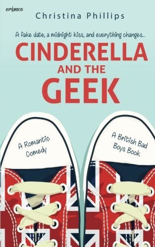 Cinderella and the Geek (British Bad Boys)