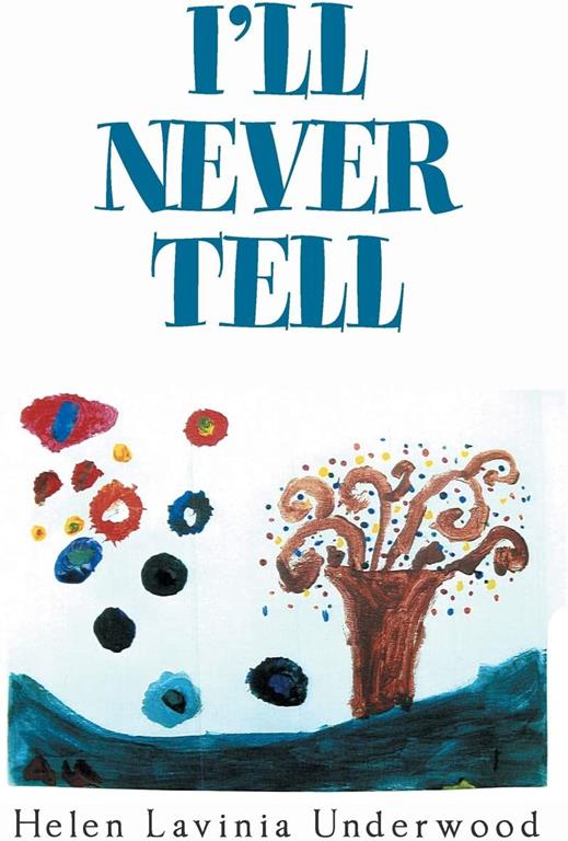I'Ll Never Tell