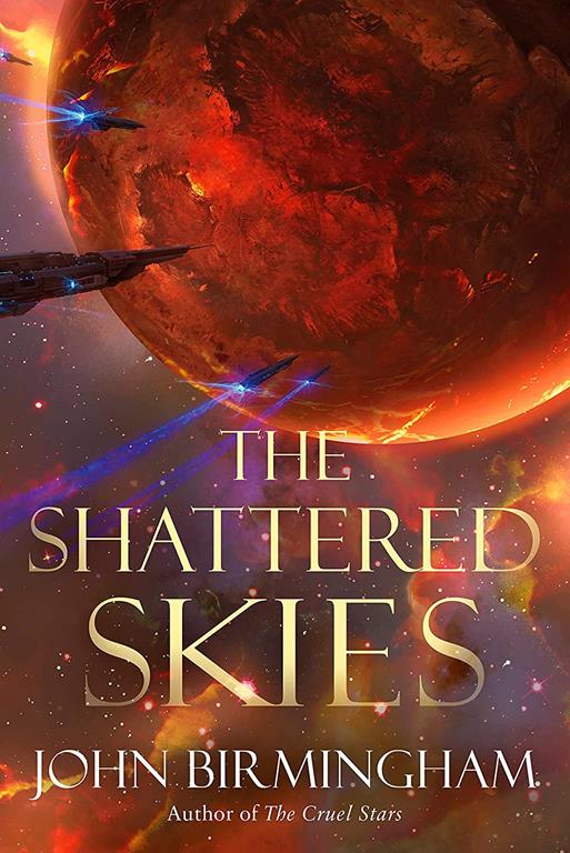 The Shattered Skies (The Cruel Stars Trilogy)