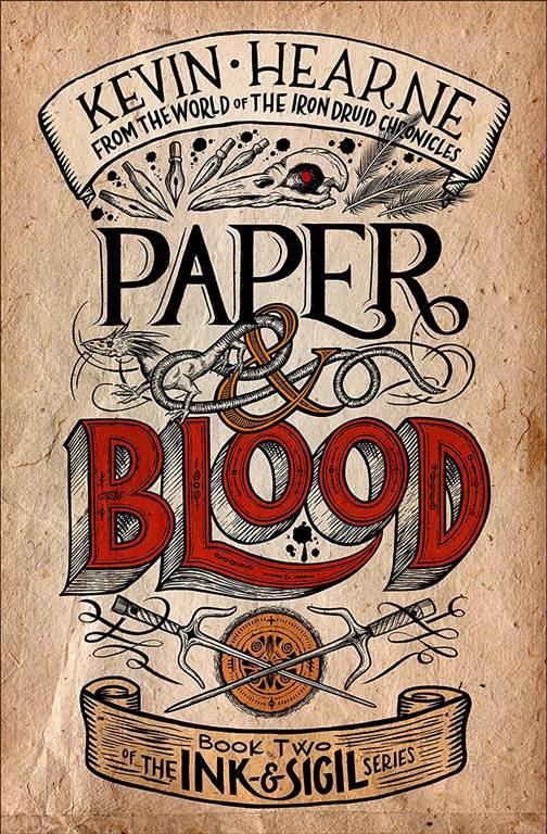 Paper &amp; Blood: Book Two of the Ink &amp; Sigil series