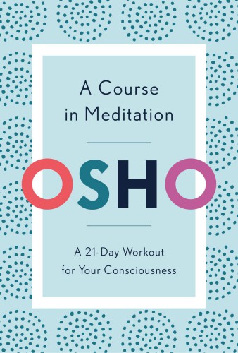 A Course in Meditation