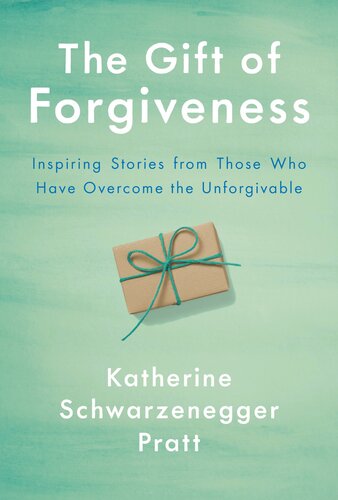 The Gift of Forgiveness