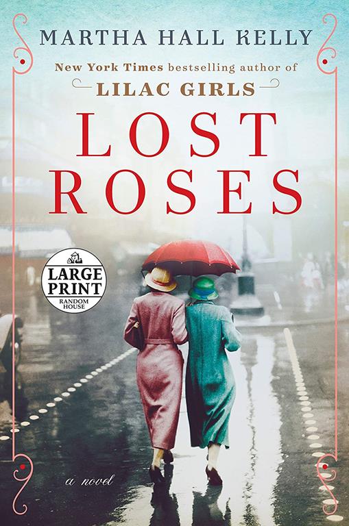 Lost Roses: A Novel (Woolsey-Ferriday)