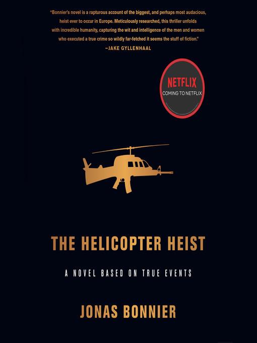 The Helicopter Heist