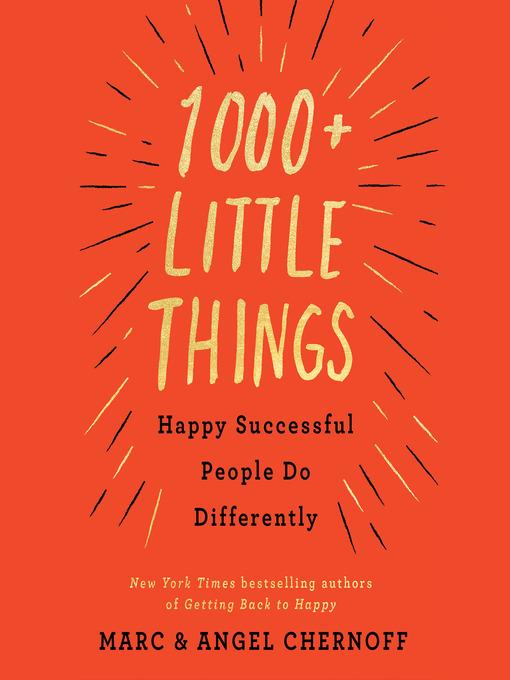 1000+ Little Things Happy Successful People Do Differently